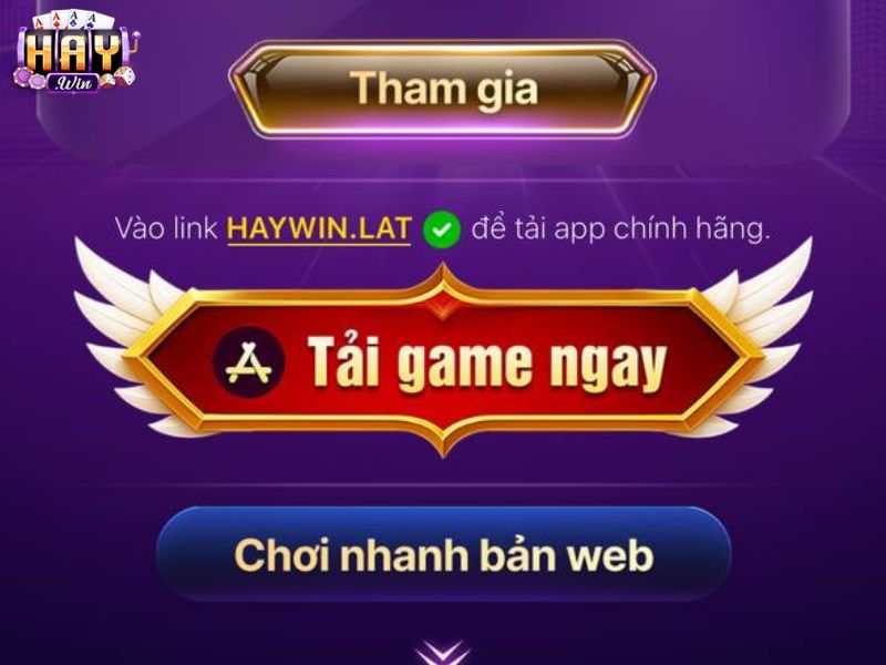 Tải app HAYWIN là ưu tiên hàng đầu của ngươi chơi chuyên nghiệp