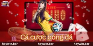 cá cược bóng đá