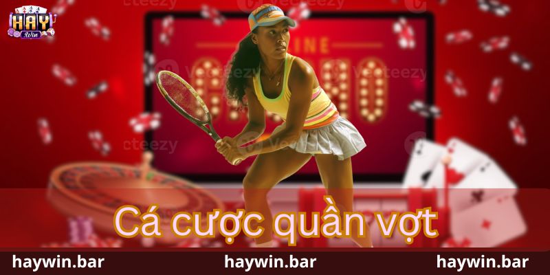 Cá Cược Quần Vợt