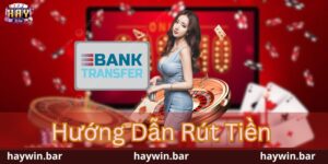 Rút Tiền HAYWIN