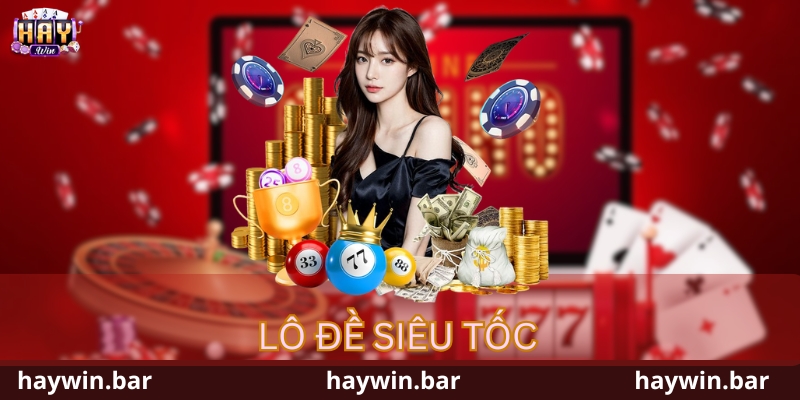 Lô đề siêu tốc