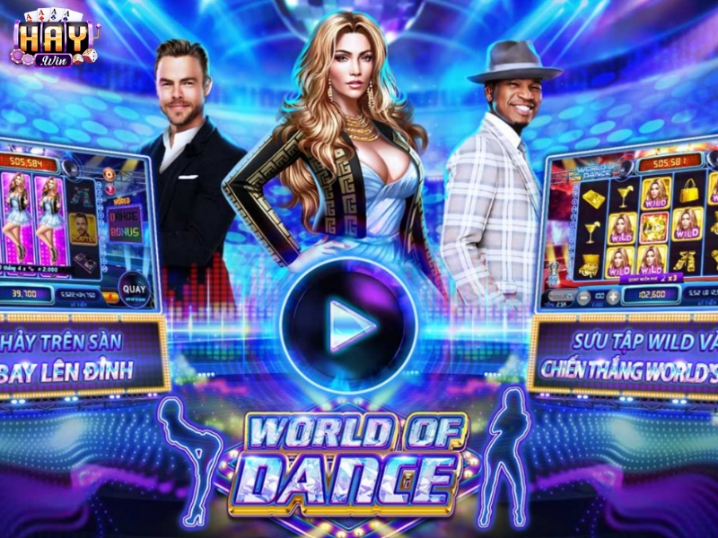 Nổ hũ World of Dance có nhiều ưu điểm nổi bật 